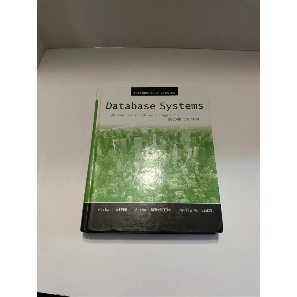 Database Systems Application-Oriented Approach 2nd Ed Kifer Bernstein Lewis Book